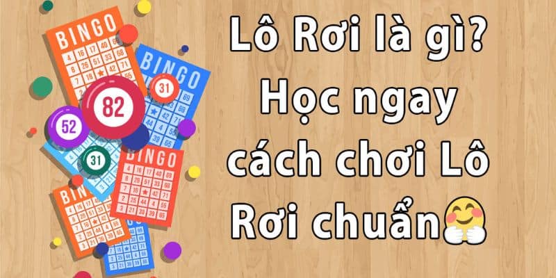 Bí quyết bắt lô rơi chuẩn chỉnh từ cao thủ lão làng