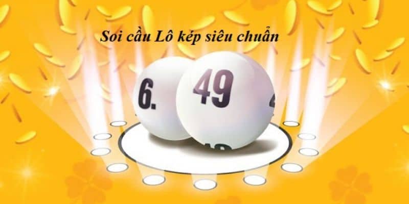 Mách bạn cách đánh lô kép hiệu quả từ cao thủ