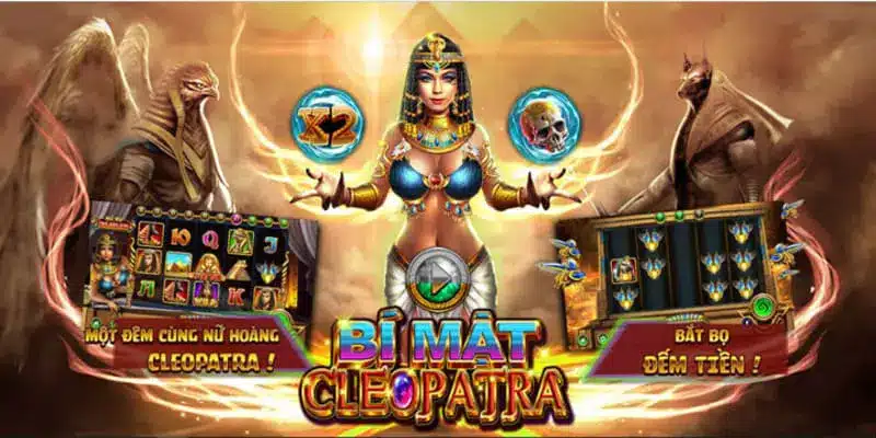 Nổ hũ Cleopatra là siêu phẩm làm mưa làm gió hiện nay